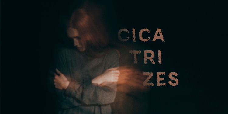 Cicatrizes: “Quando resolvi me libertar, fui aprisionada”