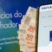 Abono salarial de 2021 começa a ser pago nesta quarta (15) pela Caixa