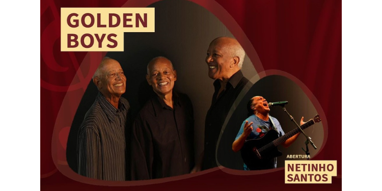 Golden Boys é atração do “Projeto Seis & Meia” nesta terça-feira (7)