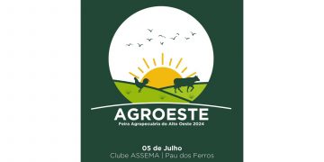 Pau dos Ferros sedia primeira edição da Feira Agropecuária do Alto Oeste (Agroeste)