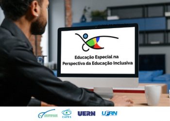 UERN e UFRN abrem 10 mil vagas para curso de Educação Inclusiva à distância