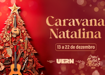 Caravana Natalina da Uern leva magia do Natal a cidades potiguares