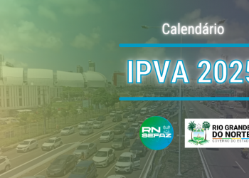 IPVA 2025 no RN: primeiros vencimentos começam em março