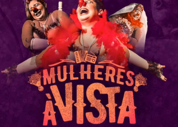 Espetáculo teatral “Mulheres à Vista” será apresentado nesta sexta (21), em Mossoró