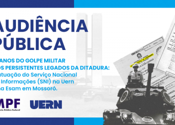 Uern sedia audiência pública sobre os 61 anos do Golpe Militar nesta quarta (2)